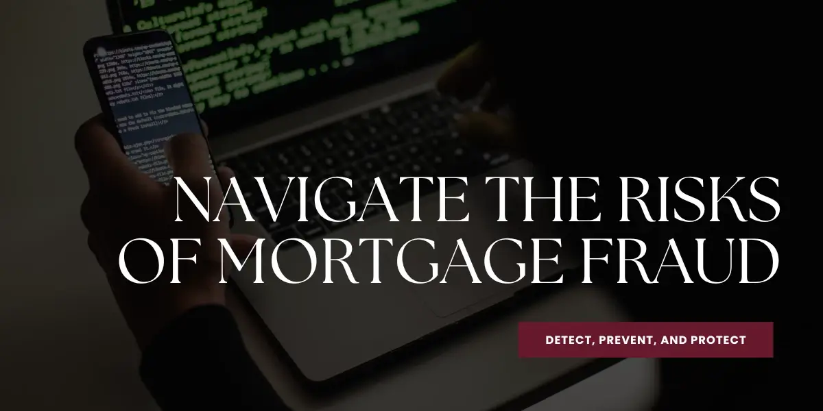 How to Navigate Against Mortgage Fraud